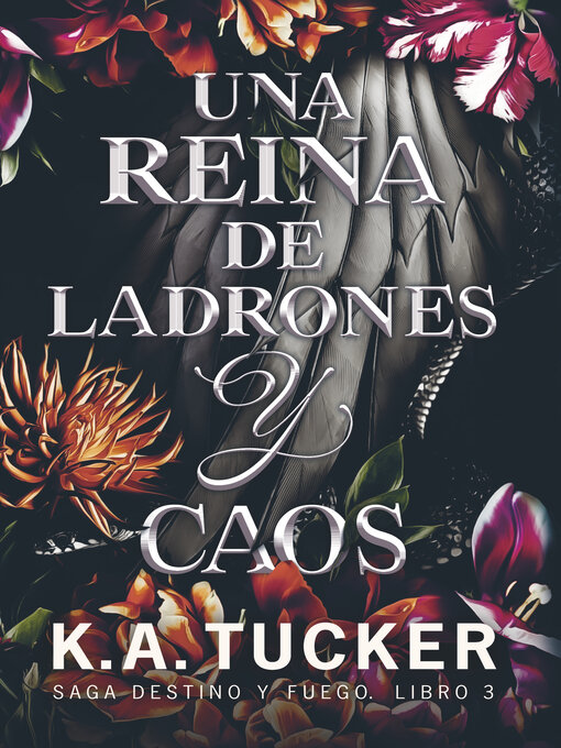 Title details for Una reina de ladrones y caos by K.A. Tucker - Available